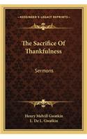 The Sacrifice of Thankfulness