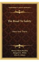 The Road to Safety