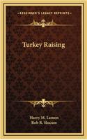 Turkey Raising