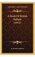 Book of British Ballads (1912)