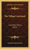 The Village Courtyard