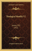 Theological Monthly V2