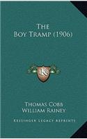 The Boy Tramp (1906)