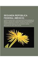 Segunda Republica Federal (Mexico): Guerra de Reforma, Intervencion Estadounidense En Mexico, Tratado de Guadalupe Hidalgo