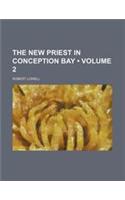 The New Priest in Conception Bay (Volume 2 )