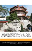 World Religions: A Look at Confucianism & Taoism