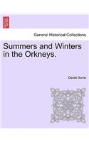 Summers and Winters in the Orkneys.