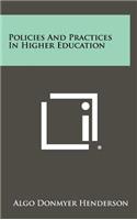 Policies and Practices in Higher Education