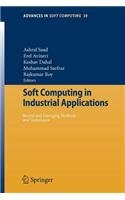 Soft Computing in Industrial Applications: Recent and Emerging Methods and Techniques