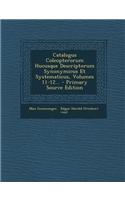 Catalogus Coleopterorum Hucusque Descriptorum Synonymicus Et Systematicus, Volumes 11-12... - Primary Source Edition: (English)