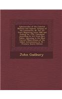 Ephemerides of the Celestial Motions and Aspects, Eclipses of the Luminaries, &C. for XX Years: Beginning Anno 1682 and Ending An. 1701. Calculated AC