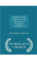 Rubrics and Canons of the Church of England Considered - Scholar's Choice Edition