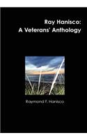 Ray Hanisco: A Veterans' Anthology