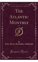 The Atlantic Monthly, Vol. 18 (Classic Reprint): (English)