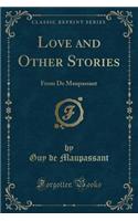 Love and Other Stories