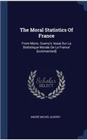 Moral Statistics Of France