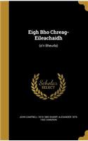 Eigh Bho Chreag-Eileachaidh