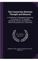 The Connection Between Thought and Memory