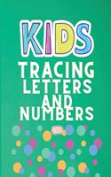 Kids Tracing Letters and Numbers
