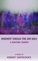 Movement Through Time And Space