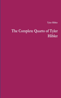 Complete Quarto of Tyler Hibler
