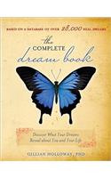 The Complete Dream Book: Discover What Your Dreams Reveal about You and Your Life