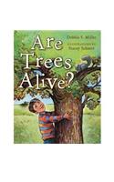 Are Trees Alive?