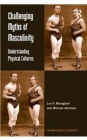 Challenging Myths of Masculinity