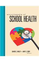 Encyclopedia of School Health