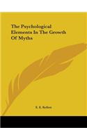 The Psychological Elements In The Growth Of Myths