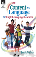 Connecting Content and Language for English Language Learners