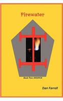Firewater Book Two