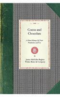 Cocoa and Chocolate: (Cooking in America)