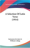 A Selection of Latin Verse (1914)