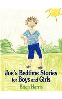 Joe's Bedtime Stories for Boys and Girls