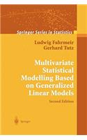 Multivariate Statistical Modelling Based on Generalized Linear Models