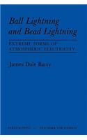 Ball Lightning and Bead Lightning