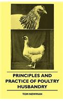 Principles And Practice Of Poultry Husbandry