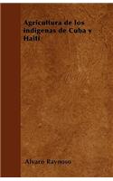 Agricultura de los indígenas de Cuba y Haití