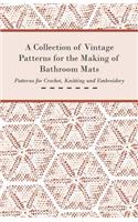 Collection of Vintage Patterns for the Making of Bathroom Mats - Patterns for Crochet, Knitting and Embroidery