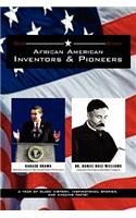 African American Inventors and Pioneers