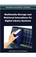 Multimedia Storage and Retrieval Innovations for Digital Library Systems