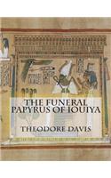 The Funeral Papyrus of Iouiya