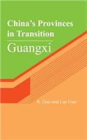 China's Provinces in Transition: Guangxi