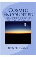 Cosmic Encounter: Conversations With Orion(English)