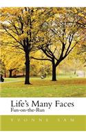Life's Many Faces
