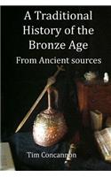 A Traditional History of the Bronze Age