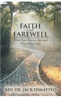 Faith and Farewell