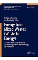 Energy from Mixed Wastes (Waste to Energy)