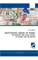 Institutional Theory of Money